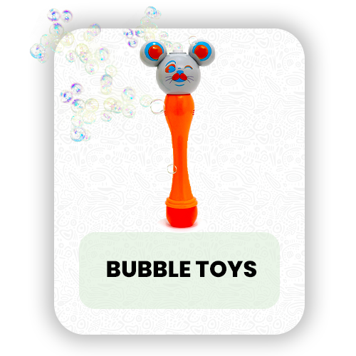 Bubble Toys